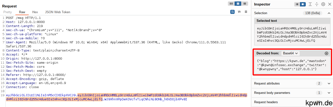 Screenshot of Burp Suite Request that was sent. The JWT in the body has 3 parts, separated by a period. The parts themselves are base64 encoded. Burp Suite inspector decodes the payload to a dictionary containing "host":"127.0.0.1".